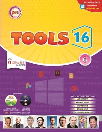 Kips Tools 16 with Ms Office 2016 Class VI